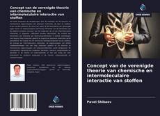 Buchcover von Concept van de verenigde theorie van chemische en intermoleculaire interactie van stoffen
