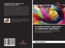 Copertina di A multi-artistic approach in additional education