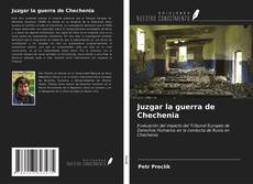 Portada del libro de Juzgar la guerra de Chechenia