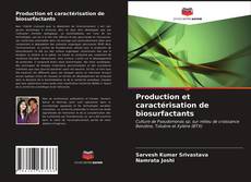 Couverture de Production et caractérisation de biosurfactants