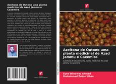 Capa do livro de Azeitona de Outono uma planta medicinal de Azad Jammu e Caxemira 