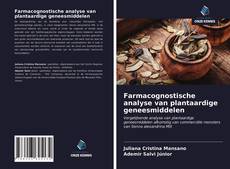 Buchcover von Farmacognostische analyse van plantaardige geneesmiddelen