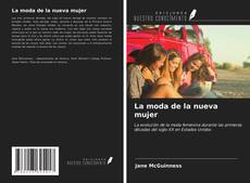 Capa do livro de La moda de la nueva mujer 