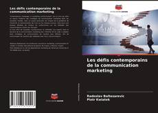 Les défis contemporains de la communication marketing kitap kapağı