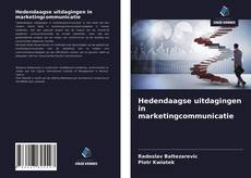 Hedendaagse uitdagingen in marketingcommunicatie kitap kapağı