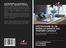 Copertina di COSTRUZIONE DI UN MODELLO BASATO SUL TRAPANO CASUALE