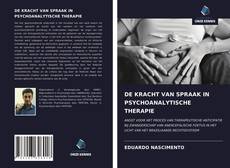 Bookcover of DE KRACHT VAN SPRAAK IN PSYCHOANALYTISCHE THERAPIE