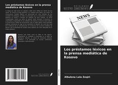 Capa do livro de Los préstamos léxicos en la prensa mediática de Kosovo 