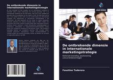 Buchcover von De ontbrekende dimensie in internationale marketingstrategie
