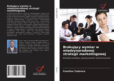 Copertina di Brakujący wymiar w międzynarodowej strategii marketingowej