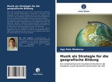 Borítókép a  Musik als Strategie für die geografische Bildung - hoz