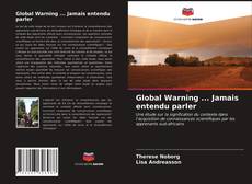 Bookcover of Global Warning ... Jamais entendu parler