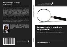 Capa do livro de Ensayos sobre la miopía empresarial 