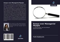 Couverture de Essays over Managerial Myopia