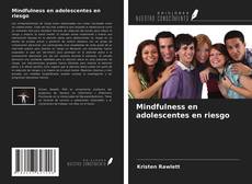 Portada del libro de Mindfulness en adolescentes en riesgo