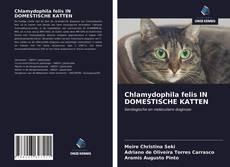 Bookcover of Chlamydophila felis IN DOMESTISCHE KATTEN