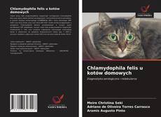 Capa do livro de Chlamydophila felis u kotów domowych 