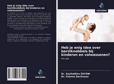 Buchcover von Heb je enig idee over borstknobbels bij kinderen en volwassenen?