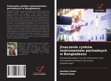 Znaczenie rynków instrumentów pochodnych w Bangladeszu kitap kapağı