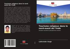 Borítókép a  Tourisme religieux dans le nord-ouest de l'Inde - hoz