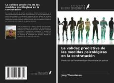 Portada del libro de La validez predictiva de las medidas psicológicas en la contratación