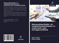 Betrouwbaarheids- en validiteitsstatistieken in onderzoek naar mondgezondheid kitap kapağı