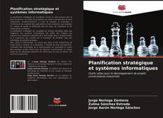 Planification stratégique et systèmes informatiques kitap kapağı