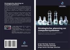 Couverture de Strategische planning en computersystemen