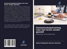 Copertina di Gemeenschapstraining voor een leven zonder geweld