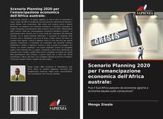 Обложка Scenario Planning 2020 per l'emancipazione economica dell'Africa australe: