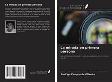 Portada del libro de La mirada en primera persona