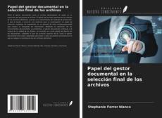 Buchcover von Papel del gestor documental en la selección final de los archivos