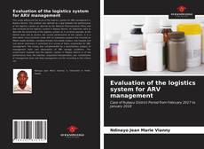 Capa do livro de Evaluation of the logistics system for ARV management 