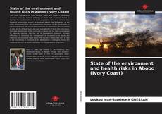 Capa do livro de State of the environment and health risks in Abobo (Ivory Coast) 