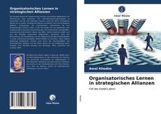 Capa do livro de Organisatorisches Lernen in strategischen Allianzen 