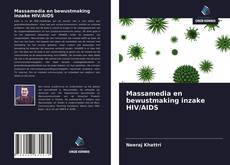 Bookcover of Massamedia en bewustmaking inzake HIV/AIDS