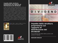 Capa do livro de Impatto della struttura proprietaria sul rapporto di distribuzione dei dividendi 