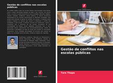 Copertina di Gestão de conflitos nas escolas públicas