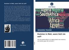 Capa do livro de Exzision in Mali, wann hört sie auf? 