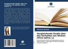 Copertina di Vergleichende Studie über das Verhalten von Wicken (Vicia sativa. L)