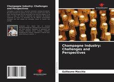 Champagne Industry: Challenges and Perspectives的封面