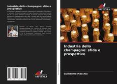 Capa do livro de Industria dello champagne: sfide e prospettive 