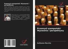 Bookcover of Przemysł szampański: Wyzwania i perspektywy