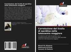 Copertina di Correlazione del livello di epcidina nella talassemia maggiore