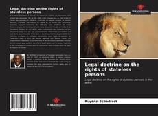 Capa do livro de Legal doctrine on the rights of stateless persons 