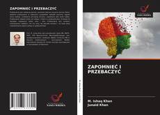 Copertina di ZAPOMNIEĆ I PRZEBACZYĆ