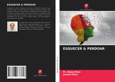 Bookcover of ESQUECER & PERDOAR
