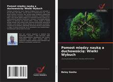 Copertina di Pomost między nauką a duchowością: Wielki Wybuch