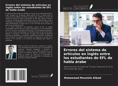 Portada del libro de Errores del sistema de artículos en inglés entre los estudiantes de EFL de habla árabe