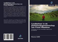 Bookcover of Landbeheer in de plattelandsgemeenschap van Fissel Mbadane